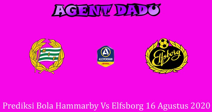 Prediksi Bola Hammarby Vs Elfsborg 16 Agustus 2020