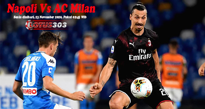 Prediksi Bola Napoli Vs AC Milan 23 November 2020