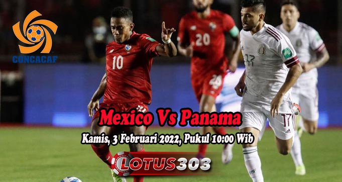 Prediksi Bola Mexico Vs Panama 3 Februari 2022