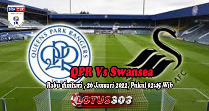 Prediksi Bola QPR Vs Swansea 26 Januari 2022