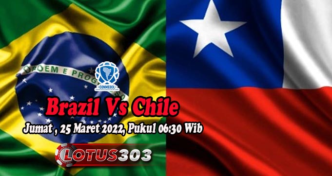 Prediksi Bola Brazil Vs Chile 25 Maret 2022