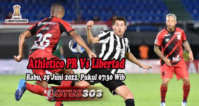 Prediksi Bola Athletico PR Vs Libertad 29 Juni 2022