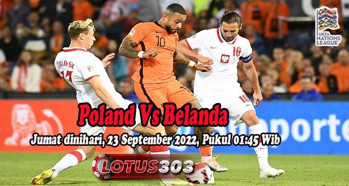Prediksi Bola Poland Vs Belanda 23 September 2022