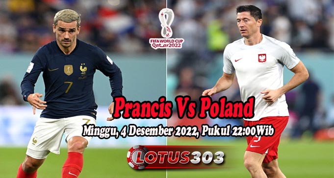 Prediksi Bola Prancis Vs Poland 4 Desember 2022