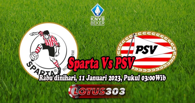 Prediksi Bola Sparta Vs PSV 11 Januari 2023