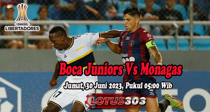 Prediksi Bola Boca Juniors Vs Monagas 30 Juni 2023