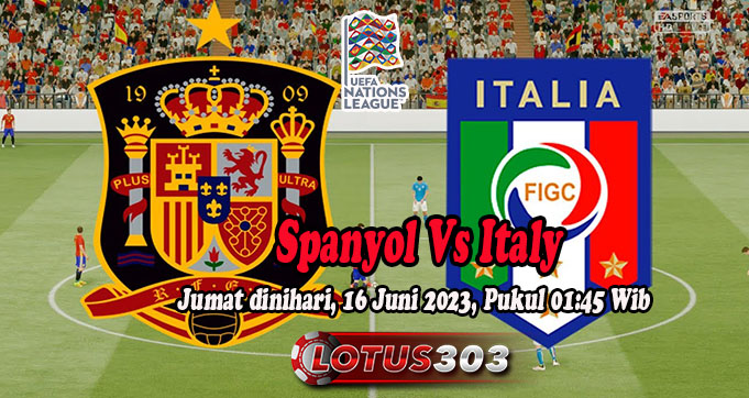 Prediksi Bola Spanyol Vs Italy 16 Juni 2023