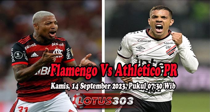Prediksi Bola Flamengo Vs Athletico PR 14 September 2023